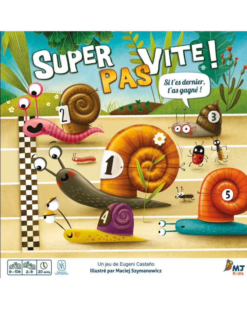 Super pas vite ! Super pas vite !