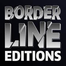 BORDERLINE EDITIONS