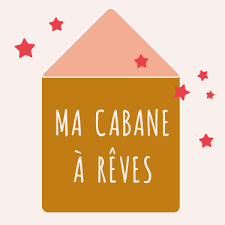 MA CABANE A REVES